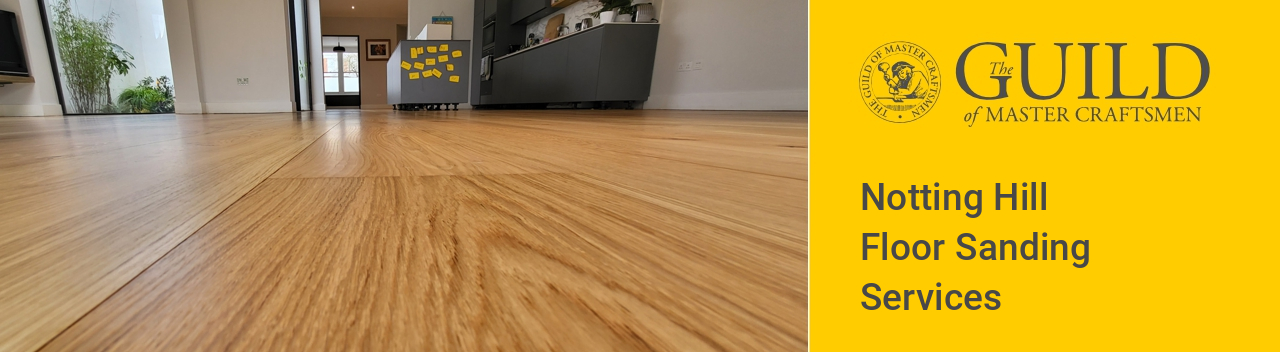 Notting Hill Floor Sanding Services Company